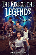 The Rise of the Legends