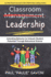Classroom Management Leadership: Unlocking Behavior to Unleash Student Potential Through Behavioral Science