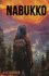 Nabukko: The Nabukko Trilogy Book 1