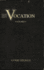 Vocation: Invocation