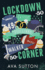 Lockdown Corner