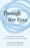 Through Her Eyes: Understanding Anxiety, OCD, and the Truth That You Are Not Broken