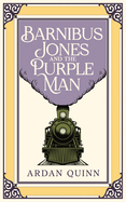 Barnibus Jones and the Purple Man