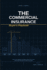 The Commercial Insurance Buyer's Playbook: How to Buy Smarter Coverage, Avoid Costly Insurance Gaps, and Get Better Results from Your Agent