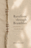 Barefoot Through Brambles: poems & essays for the loss of people, futures, bodies & belonging