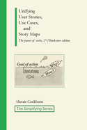 Unifying User Stories, Use Cases, and Story Maps: The power of verbs, 2nd/Bookstore edition