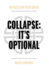 Collapse: It's Optional