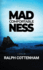 Comfortable Madness