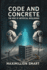 Code and Concrete: The Rise of Artificial Intelligence