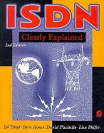 ISDN Clearly Explained - Tittel, Ed, and Piscitello, David M, and Phifer, Lisa M