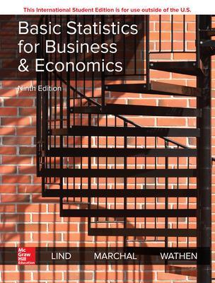 ISE Basic Statistics for Business and Economics - Lind, Douglas, and Marchal, William, and Wathen, Samuel
