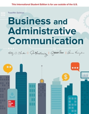 ISE Business and Administrative Communication - Locker, Kitty, and Mackiewicz, Jo, and Kienzler, Donna