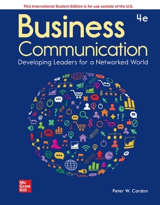 ISE Business Communication:  Developing Leaders for a Networked World - Cardon, Peter