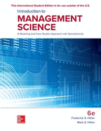 ISE Introduction to Management Science: A Modeling and Case Studies Approach with Spreadsheets