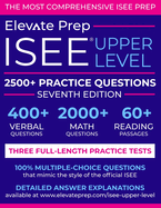 ISEE Upper Level: 2500+ Practice Questions