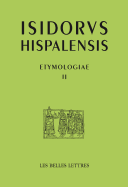 Isidore de Seville. Etymologiae II: Rhetoric