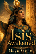 Isis Awakened