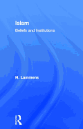 Islam: Beliefs and Institutions