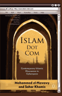Islam Dot Com: Contemporary Islamic Discourses in Cyberspace