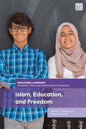 Islam, Education, and Freedom: An Uncommon Perspective on Leadership