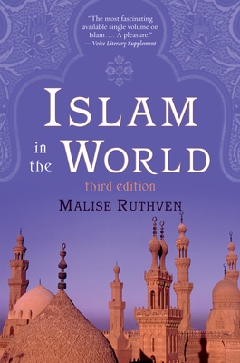 Islam in the World - Ruthven, Malise