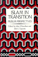 Islam in Transition: Muslim Perspectives