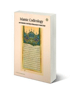 Islamic Codicology: An Introduction to the Study of Manuscripts in Arabic Script