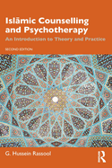 Islamic Counselling and Psychotherapy: An Introduction to Theory and Practice