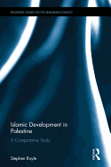 Islamic Development in Palestine: A Comparative Study