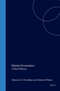 Islamic Economics: A Short History