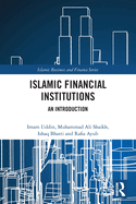 Islamic Financial Institutions: An Introduction