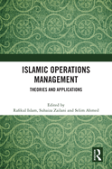 Islamic Operations Management: Theories and Applications