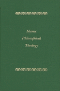 Islamic Philosophical Theology