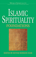 Islamic Spirituality 1 Foundations