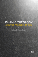 Islamic Theology and the Problem of Evil