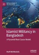Islamist Militancy in Bangladesh: A Pyramid Root Cause Model