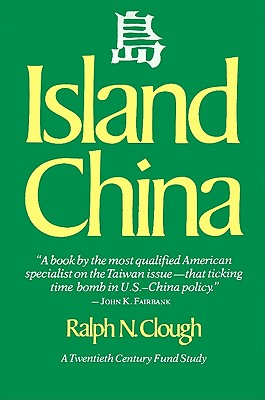 Island China - Clough, Ralph N