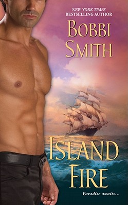 Island Fire - Smith, Bobbi