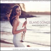 Island Songs - Amy Dickson (saxophone); Sydney Symphony Orchestra; Benjamin Northey (conductor)