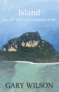Island (the One That Wasn't Supposed to Be)