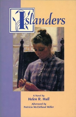 Islanders - Hull, Helen R, and McClelland Miller, Patricia (Afterword by)