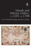 Islands and Military Orders, C.1291-C.1798