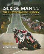 Isle of Man TT: The Photographic History