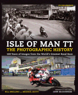Isle of Man TT: The Photographic History