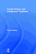 Ismaili History and Intellectual Traditions