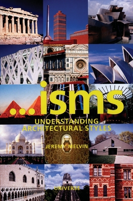 'Isms: Understanding Architectural Styles - Melvin, Jeremy