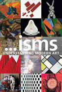 Isms: Understanding Modern Art