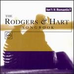 Isn't It Romantic: Rodgers and Hart Songbook [1996]