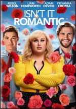 Isn't It Romantic - Todd Strauss-Schulson