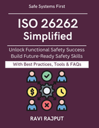 ISO 26262 Simplified: Practical Guide for Engineers Ensuring Safe Vehicles Globally engineering safety best practices automotive safety lifecycle safe vehicle development process future auto